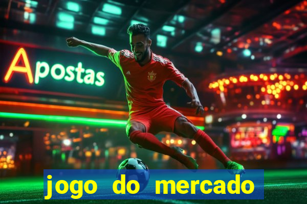 jogo do mercado dinheiro infinito